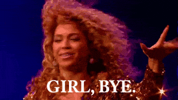 Beyonce Goodbye GIF