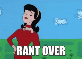 end rant GIF end rant GIF