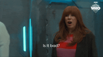 Is It Bad Catherine Tate GIF by Doctor Who