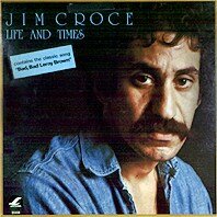 Jim_Croce_-_Life_&_Times.jpg