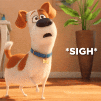 Tuesday Morning Sigh GIF by The Secret Life Of Pets